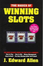 The Basics of Winning Slots