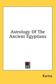 Astrology Of The Ancient Egyptians