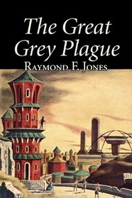 The Great Grey Plague