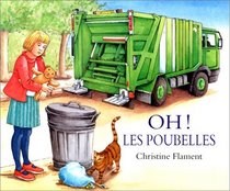 Oh ! Les poubelles