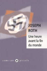 UNE HEURE AVANT LA FIN DU MONDE