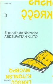 El Caballo de Nietzsche (Spanish Edition)