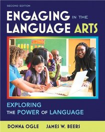Engaging in the Language Arts: Exploring the Power of Language (2nd Edition)