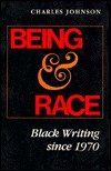Being and Race: Black Writing Since 1970