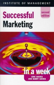 Successful Marketing in a Week (Successful Business in a Week)