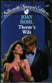 Thorne's Wife (Silhouette Special Edition, No 537)