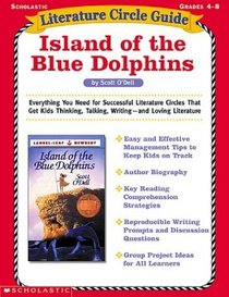 Island of the Blue Dolphins (Literature Circle Guides, Grades 4-8)