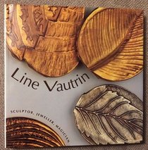 Line Vautrin: Sculptor, Jeweller, Magician
