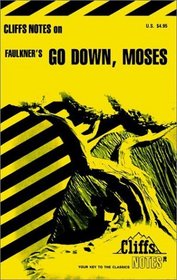 Go Down Moses: Notes (Cliffs Notes)
