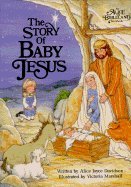 The Story of Baby Jesus (Alice in Bibleland Storybooks)