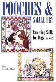 Pooches  Small Fry: Parenting in the 90s (And Kids!)
