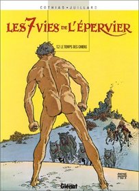 Les Sept Vies de l'pervier, tome 2 : Le Temps des chiens