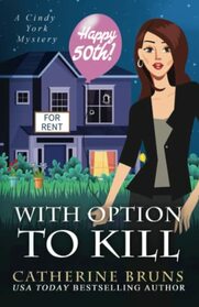 With Option to Kill (Cindy York Mysteries)