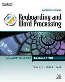 College Keyboarding: Complete Course: Lessons 1-120