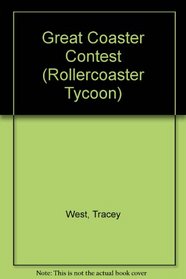 Great Coaster Contest (Rollercoaster Tycoon)