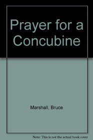 Prayer for a Concubine