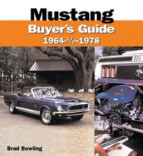 Mustang 1964-1/2 - 1978 Buyer's Guide