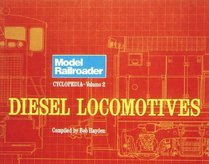 Model Railroader Cyclopedia : Diesel Locomotives