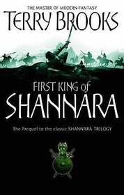 The First King of Shannara (Original Shannara Trilogy)
