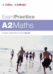 A2 Maths (Exam Practice)