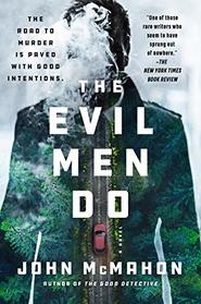 The Evil Men Do (P. T. Marsh, Bk 2)