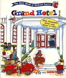 RICHARD SCARRY BEST BOARD BOOKS GRAND HOTEL (Richard Scarry Best Board Books Ever)
