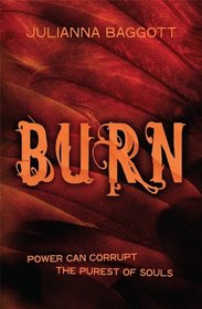 Burn (Pure, Bk 3)