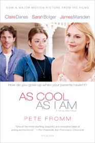 As Cool As I Am (Movie Tie-in Edition): A Novel