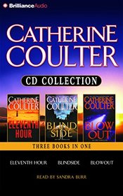 Catherine Coulter CD Collection: Eleventh Hour, Blindside, and Blowout