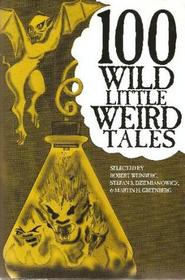 100 Wild Little Weird Tales