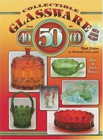 Collectible Glassware from the 40s, 50s and 60s (Collectible Glassware from the Forties, Fifties, and Sixties)