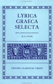 Lyrica Graeca Selecta (Oxford Classical Texts)