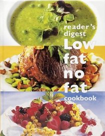 Low Fat, No Fat Cookbook (Readers Digest)