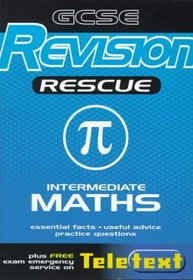 GCSE Revision Rescue: Intermediate Maths (GCSE Revision Rescue)