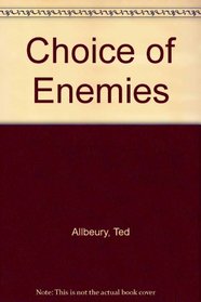 Choice of Enemies (Large Print)