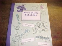 Words Their Way - Word Study Notebook - Word Study in Action - Level E