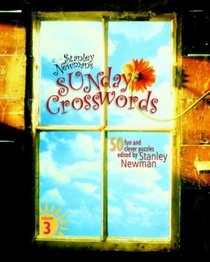Stanley Newman's Sunday Crosswords, Volume 3 (Stan Newman)