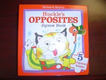 Huckle's Opposites: Jigsaw Book