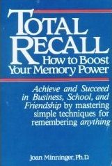 Total Recall: How to Boost your Memory Power
