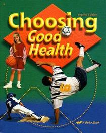 Choosing Good Health, 2nd edition, 6th grade
