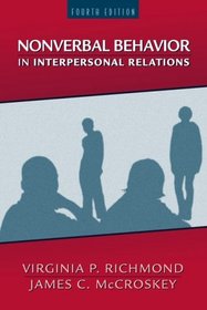 Nonverbal Behavior in Interpersonal Relations (4th Edition)