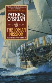 The Ionian Mission (O'Brian, Patrick, Aubrey/Maturin Novels (New York, N.Y.), 8.)
