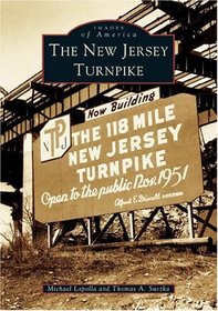 The New Jersey Turnpike (Images of America: New Jersey) (Images of America)