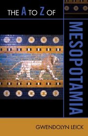 The A to Z of Mesopotamia (The a to Z Guide Series)