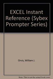 Excel Instant Reference (Sybex Prompter Series)