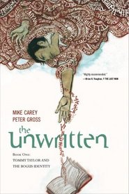 The Unwritten: Tommy Taylor and the Bogus Identity v. 1