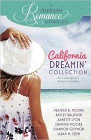 California Dreamin' Collection (A Timeless Romance Anthology) (Volume 11)