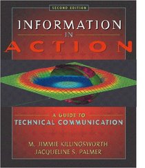 Information in Action: A Guide to Technical Communication (2nd Edition)