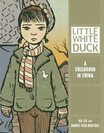 White Duck: A Childhood in China (Single Titles) (Graphic Universe)