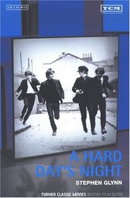 A Hard Day's Night: The British Film Guide 10 (Turner Classic Movies British Film Guides)